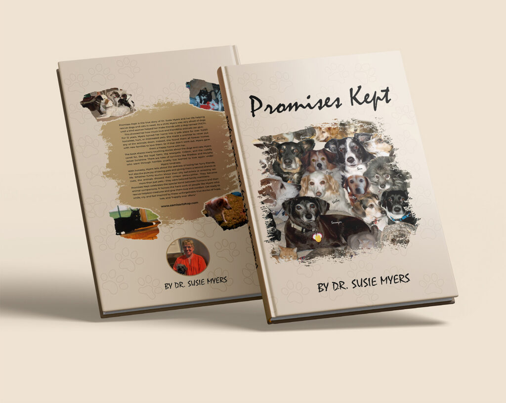 Cover of the book Promises Kept by Dr. Susie Myers, featuring an artistic illustration of various dogs that reflect their unique personalities, with a soft, warm color palette and an inviting design that highlights the themes of love and animal rescue